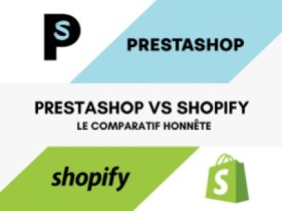 Prestashop vs Shopify : le comparatif honnête pour 2025