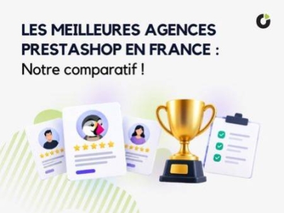 Les meilleures agences PrestaShop en France : notre comparatif 2026